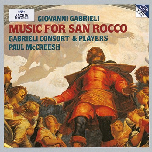 Gabrieli Consort & Players, Paul McCreesh - Gabrieli: Music For San Rocco (1996)