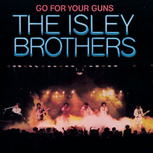 The Isley Brothers - Go For Your Guns (1977) [2015 HDtracks]