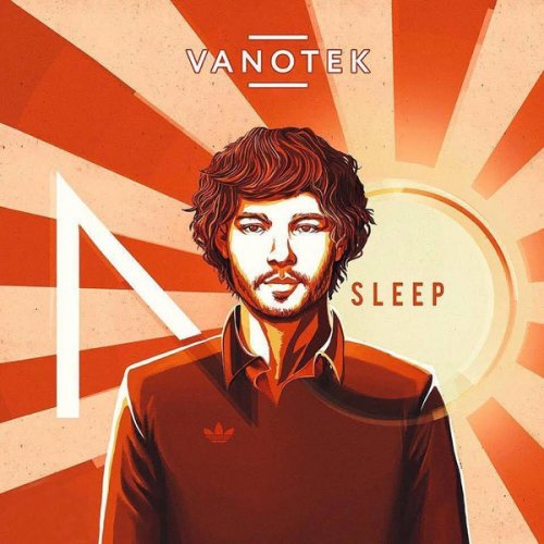 Vanotek - No Sleep (2017)