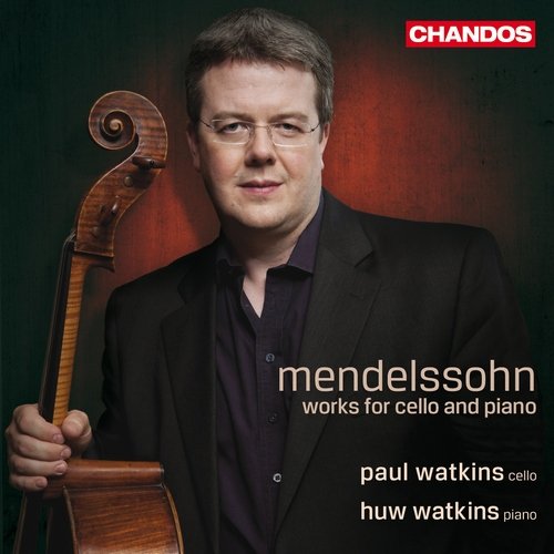 Paul Watkins, Huw Watkins - Mendelssohn: Works for Cello and Piano (2011)