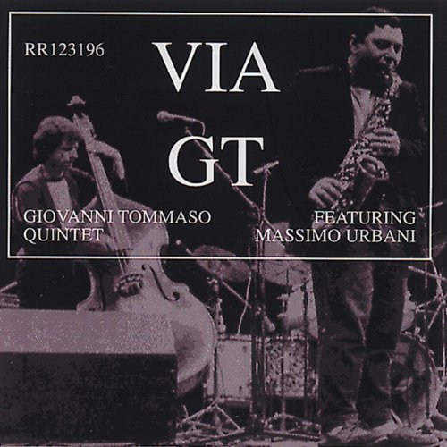Giovanni Tommaso Quintet feat. Massimo Urbani - Via G.T (1986)