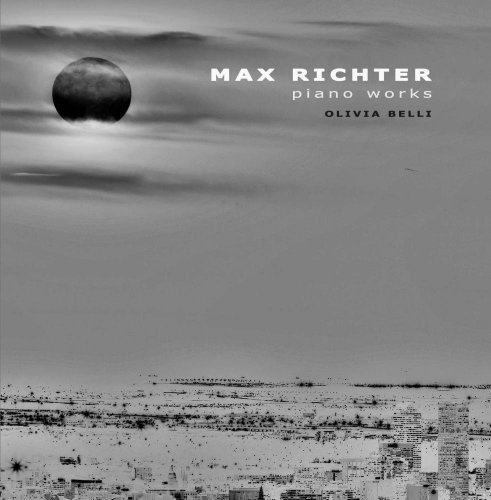 Olivia Belli - Max Richter: Piano Works (2017)