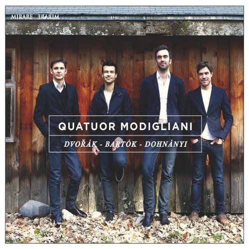 Quatuor Modigliani - Dvorák, Bartók & Dohnányi: Quatuors à cordes (2015) [Hi-Res]