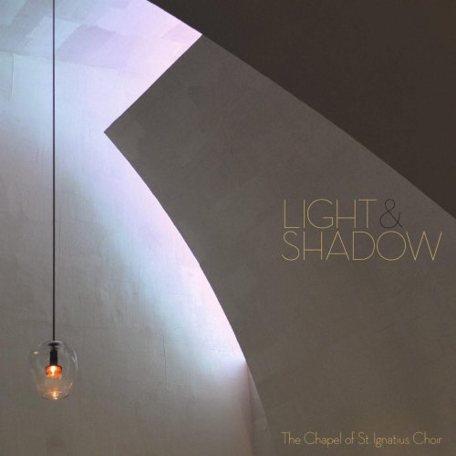 The Chapel of St. Ignatius Choir - Light & Shadow (2017)