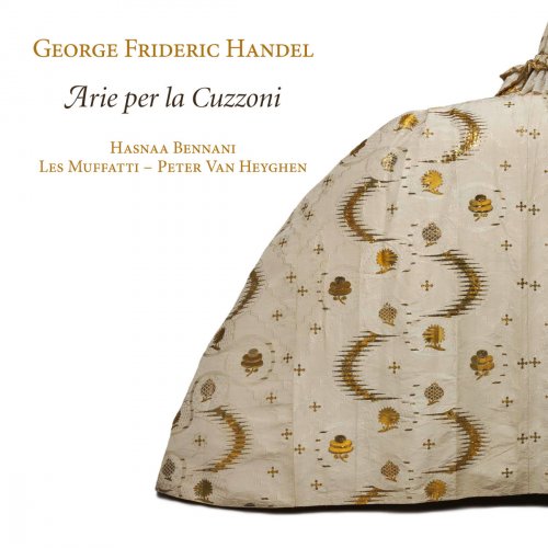 Peter van Heyghen, Les Muffatti & Hasnaa Bennani - Handel: Arie per la Cuzzoni (2016) [Hi-Res]