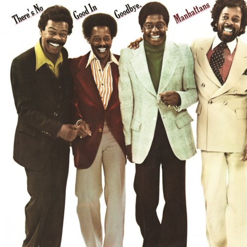 The Manhattans - There's No Good In Goodbye (Expanded Version) (1978/2016) [Hi-Res]