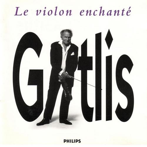 Ivry Gitlis - Le Violon Enchanté (1996)
