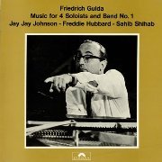 Friedrich Gulda - Music For 4 Soloists And Band No.1 (1965)