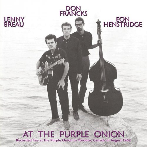 Lenny Breau / Don Francks / Eon Henstridge -  At the Purple Onion (1962)