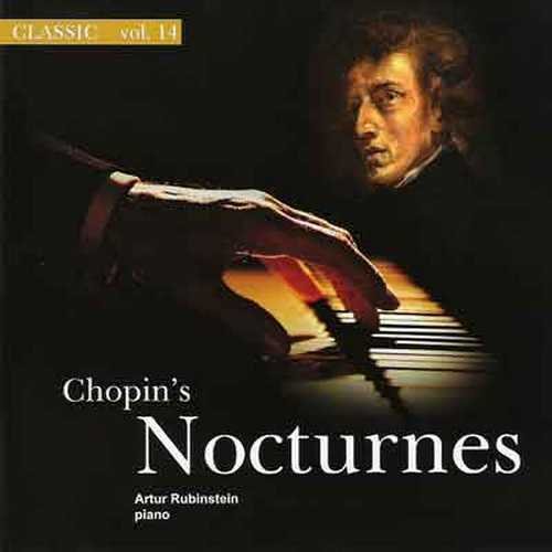 Шопен 14. Arthur Rubinstein Chopin's Nocturnes Classic Vol.14. Ноктюрн Шопена. Ф Шопен Ноктюрн.