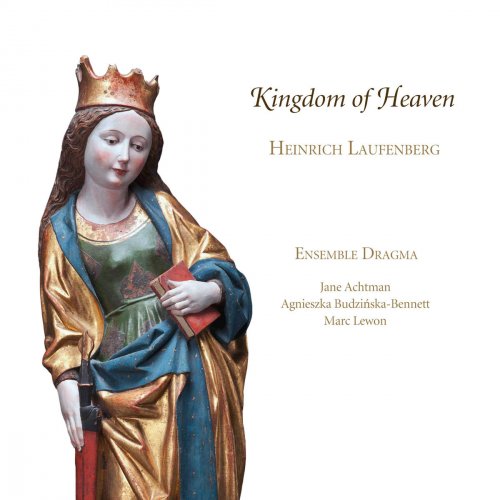 Ensemble Dragma - Laufenberg: Kingdom of Heaven (2014) [Hi-Res]