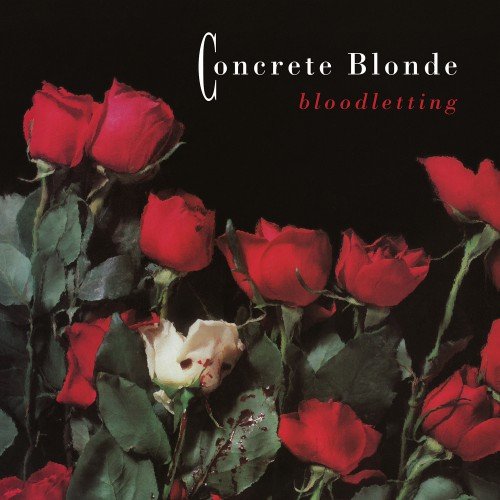 Concrete Blonde - Bloodletting (2017) [Hi-Res]