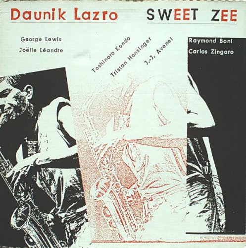 Daunik Lazro - Sweet Zee (1985)