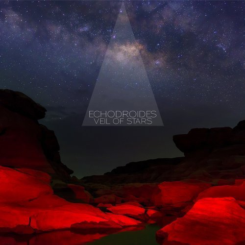 EchoDroides - Veil of Stars (2018)