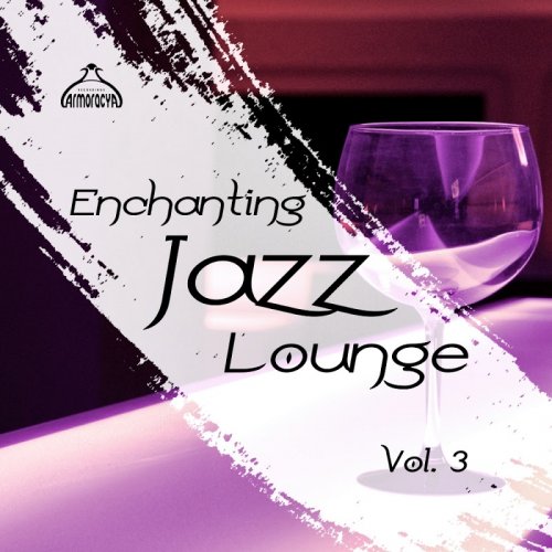 VA - Enchanting Jazz Lounge, Vol.3 (2018)