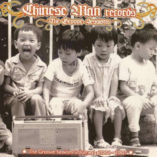 Chinese Man - The Groove Sessions Vol.1  2004-2007 (2007)