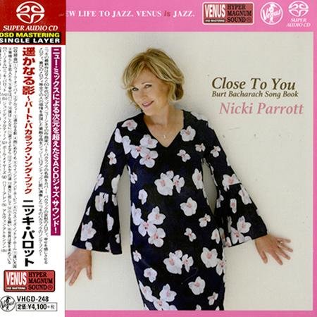 Nicki Parrott - Close To You: Burt Bacharach Song Book (2017) [SACD]