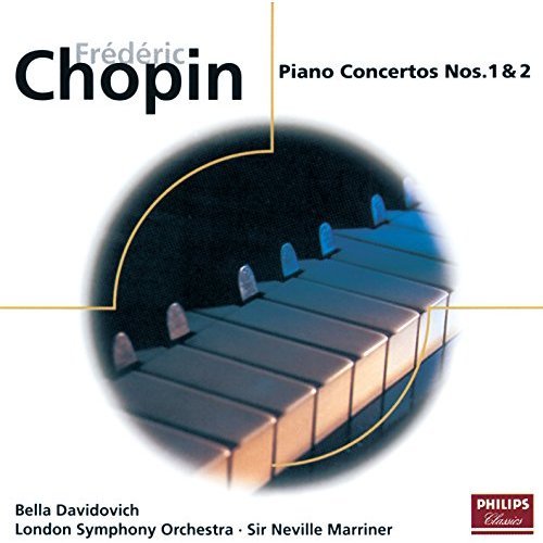 Bella Davidovich, London Symphony Orchestra, Sir Neville Marriner - Chopin: Piano Concertos Nos. 1 & 2 (2005)