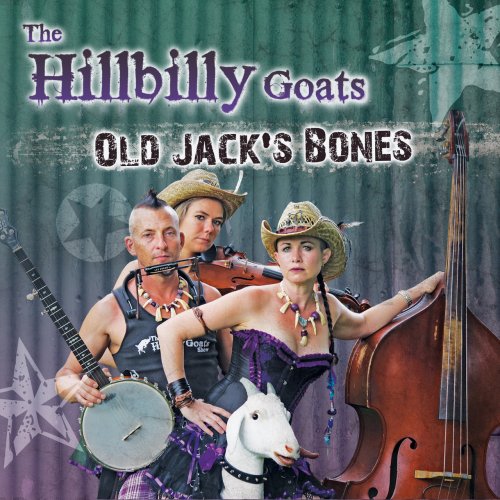 Hillbilly Goats - Old Jack's Bones (2018)