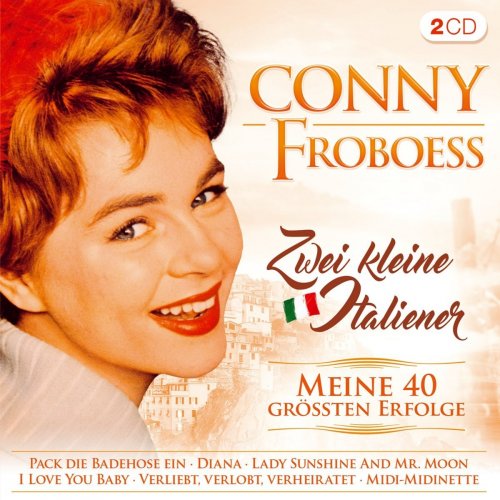 Conny Froboess - Zwei Kleine Italiener - Meine 40 Grössten Erfolge (2018)