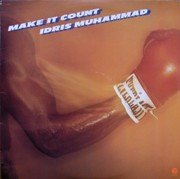 Idris Muhammad - Make It Count (1980) FLAC