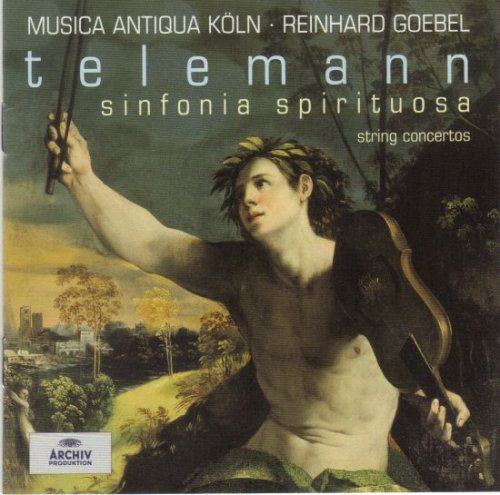 Musica Antiqua Koln - Telemann: Sinfonia spirituosa, String Concertos (2002)