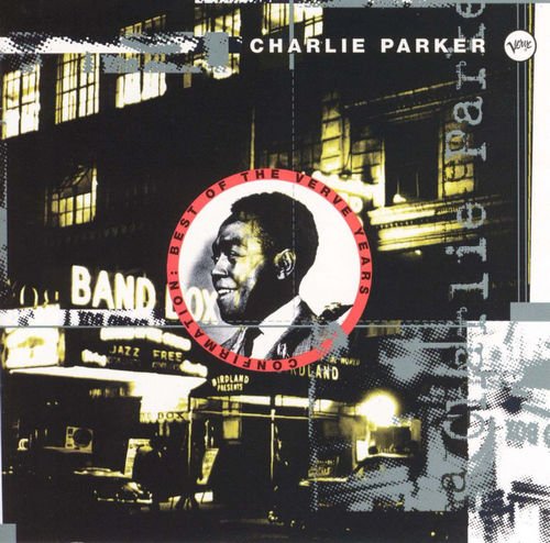 Charlie Parker - Confirmation: Best Of The Verve Years [2CD Set] (1995)