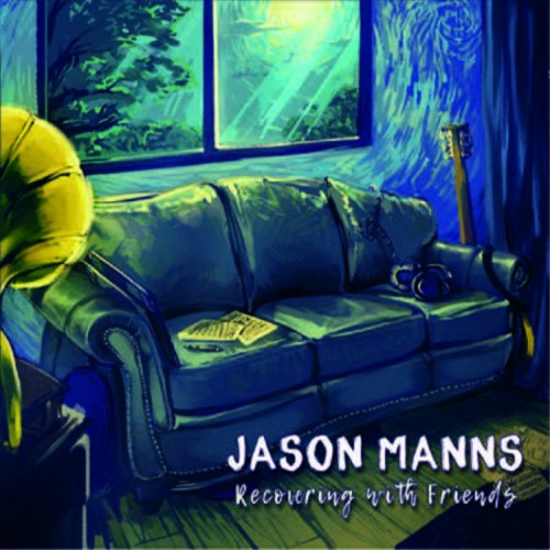 Jason Manns - Recovering with Friends (2018)