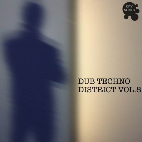 VA - Dub Techno District Vol. 8 (2018)