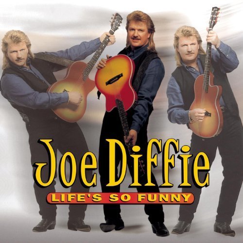 Joe Diffie - Life's So Funny (1995)