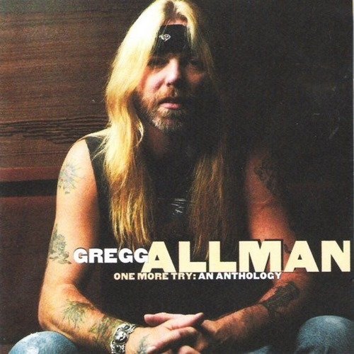 Gregg Allman - One More Try: An Anthology (1997)