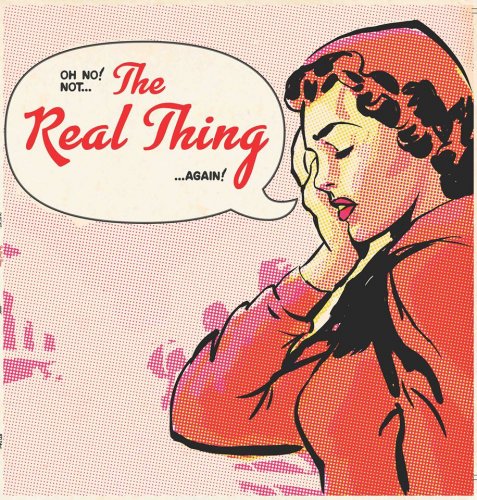 The Real Thing - Oh No! Not... The Real Thing... Again! (2018)