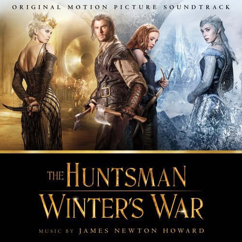 James Newton Howard - The Huntsman: Winter's War (Original Motion Picture Soundtrack) (2016) [Hi-Res]