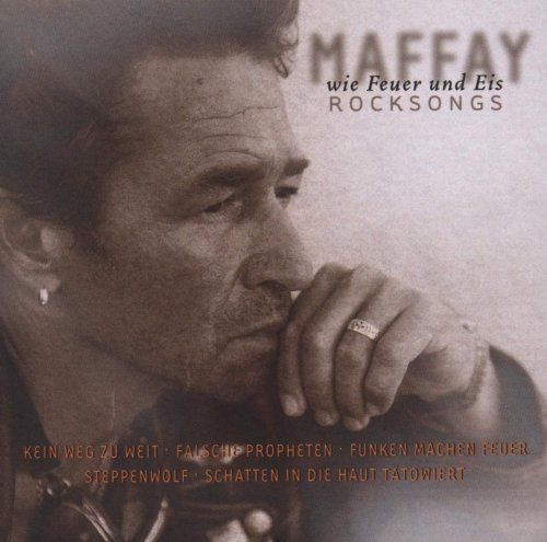 Peter Maffay - Wie Feuer und Eis - Rock-Songs (1999/2008)