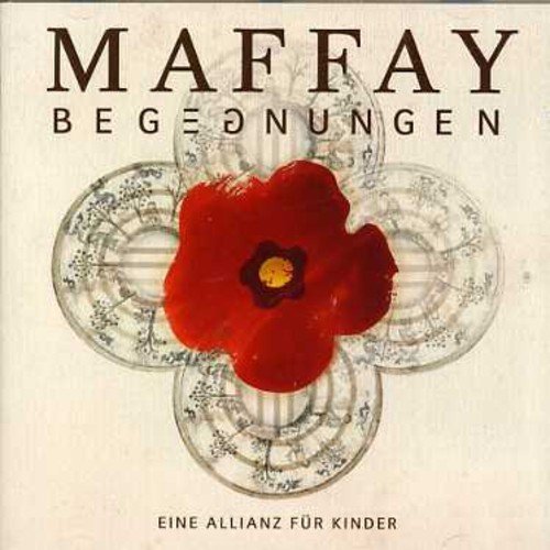 Peter Maffay - Begegnungen - Eine Allianz für Kinder (2006)