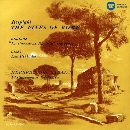 Philharmonia Orchestra, Herbert von Karajan - Respighi: The Pines of Rome (2014) [HDTracks]