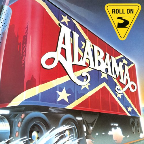 Alabama - Roll On (1984) [Hi-Res]