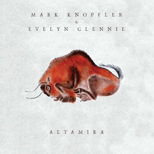 Mark Knopfler & Evelyn Glennie - Altamira (2016) CD Rip
