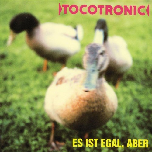 Tocotronic - Es ist egal, aber (Deluxe Version) (1997/2009)