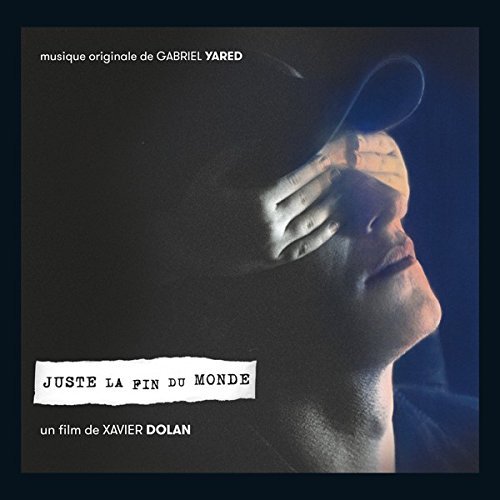 Gabriel Yared - Juste la Fin du Monde (2016) CD Rip