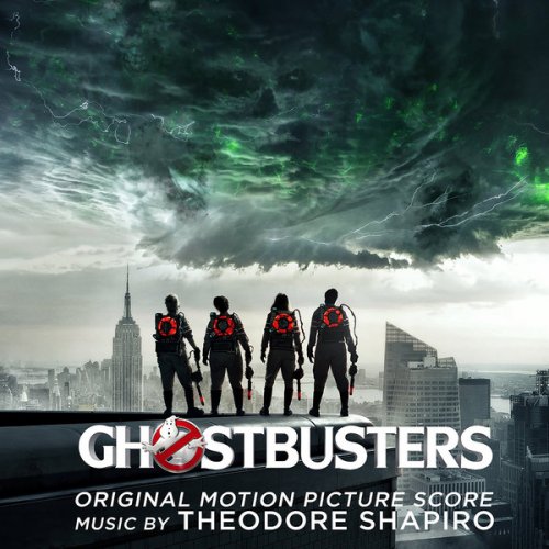 Theodore Shapiro - Ghostbusters (Original Motion Picture Score) (2016) [Hi-Res]
