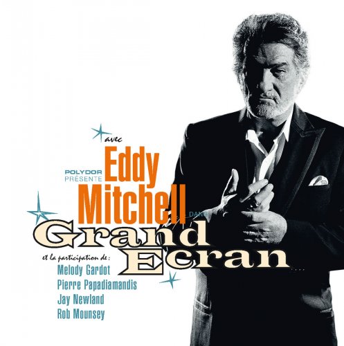 Eddy Mitchell - Grand Ecran (2009) [Hi-Res]