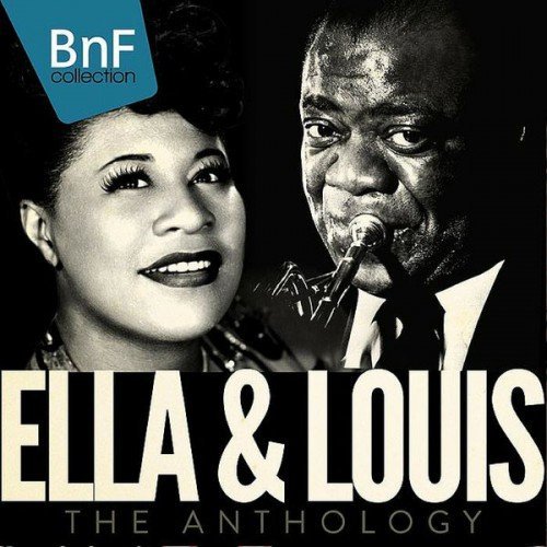 Ella Fitzgerald & Louis Armstrong - Ella & Louis: The Anthology (2016) [HDTracks]
