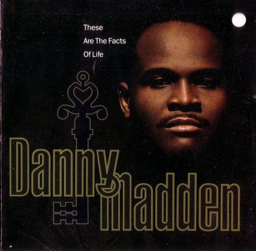 Danny Madden - These Are The Facts Of Life (1991)