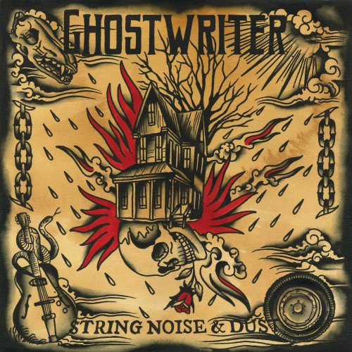 Ghostwriter - String Noise and Dust (2018)