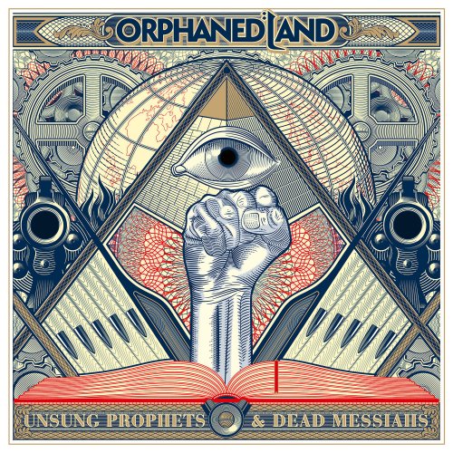 Orphaned Land - Unsung Prophets And Dead Messiahs (2018) Hi-Res
