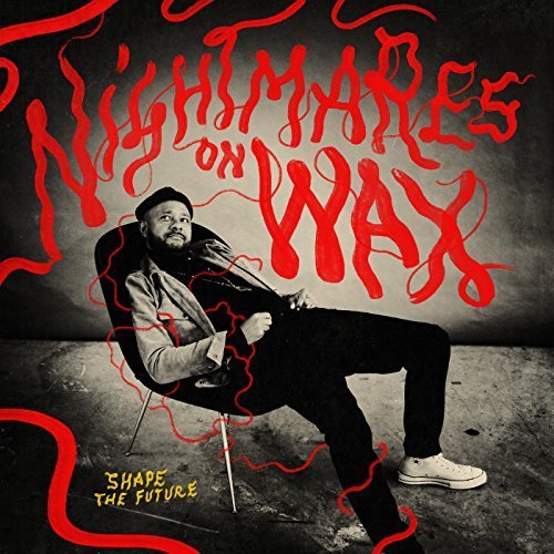 Nightmares on Wax - Shape the Future (2018) [Hi-Res]