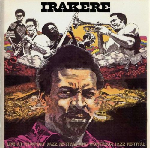 Irakere - Live At Newport And Montreux (1978)