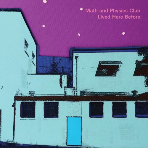 Math and Physics Club - Lived Here Before (2018)