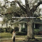 Noon - Walk With Thee In New Orleans (2007), 320 Kbps